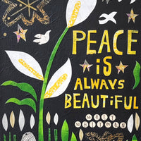 Peace Is Always Beautiful 11x14" Original Collage